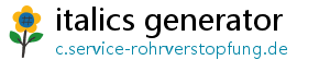 italics generator